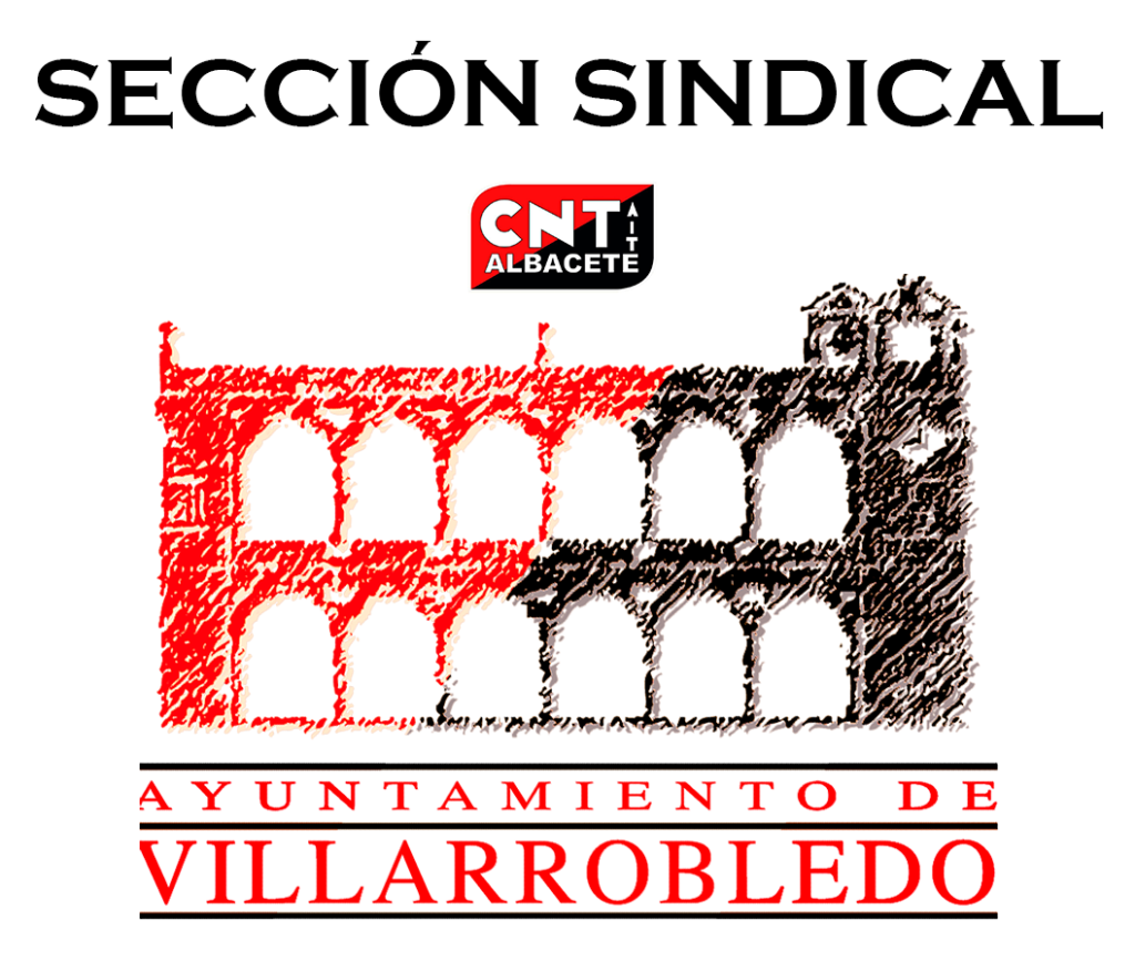 [Sindical] Se constituye la Sección Sindical de la CNT-AIT en el Ayuntamiento de Villarrobledo.
