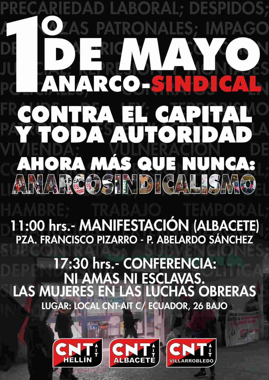 [1º MAYO] Contra el capital y toda autoridad, Ahora más que nunca Anarcosindicalismo.